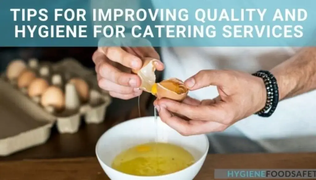 Mẹo để cải thiện chất lượng và vệ sinh cho dịch vụ ăn uống